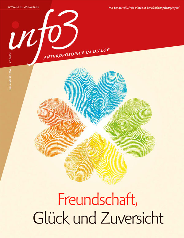 Freundschaft, Glück und Zuversicht. Zeitschrift Info3, Ausgabe Juli/August 2016