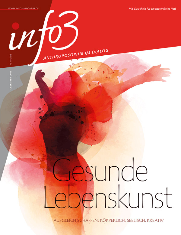 Gesunde Lebenskunst. Zeitschrift Info3, Ausgabe Dezember 2016