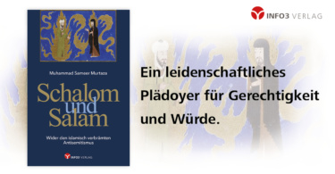 Muhammad Sameer Murtaza: Schalom und Salam. Info3 Verlag 2018