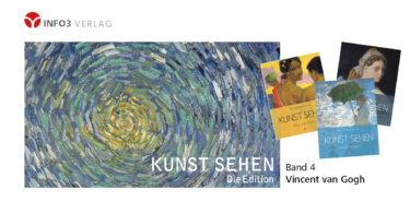 Michael Bockemühl: Reihe Kunst sehen, Band 4 - Vincent van Gogh, Info3 Verlag 2018