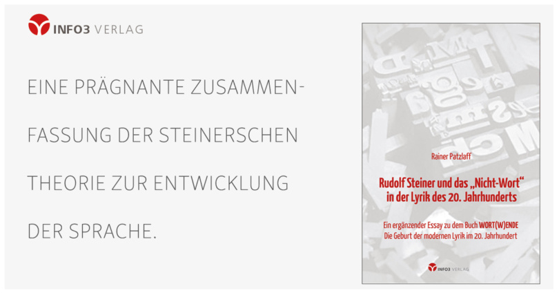 Info3 Verlag, Rudolf Steiner und das "Nicht-Wort" in der Lyrik des 20. Jahrhunderts