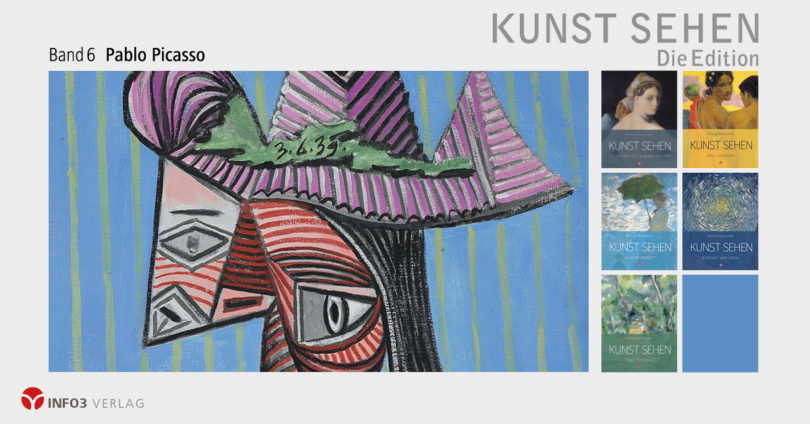 Michael Bockemühl: Pablo Picasso. Edition Kunst sehen, Band 6. © Info3 Verlag