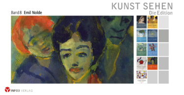 Michael Bockemühl: Edition Kunst sehen - Emil Nolde. © Info3 Verlag