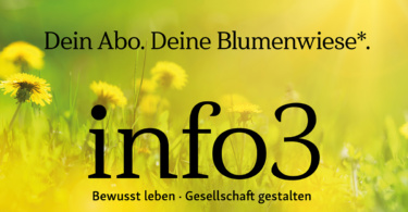 Zeitschrift info3 - die Abos. © Info3 Verlag