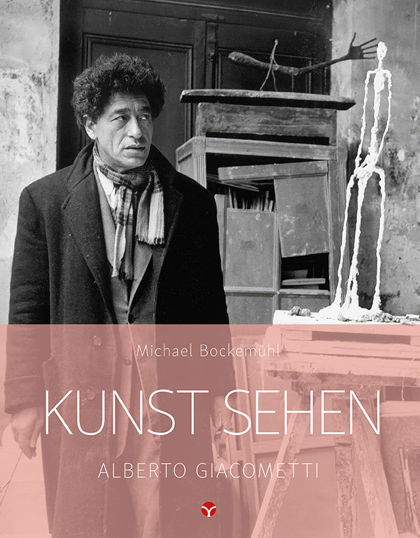 Alberto Giacometti. Edition Kunst sehen, Band 19.
